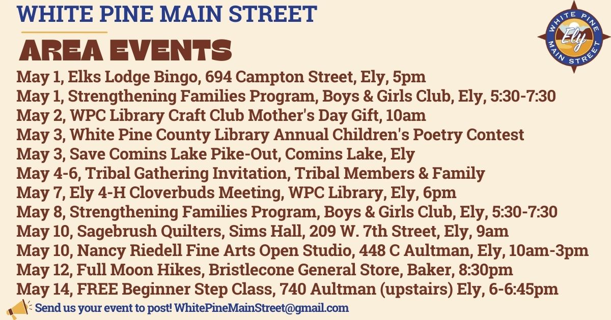 Calendar of Events White Pine County including Ely, Baker and McGill Nevada