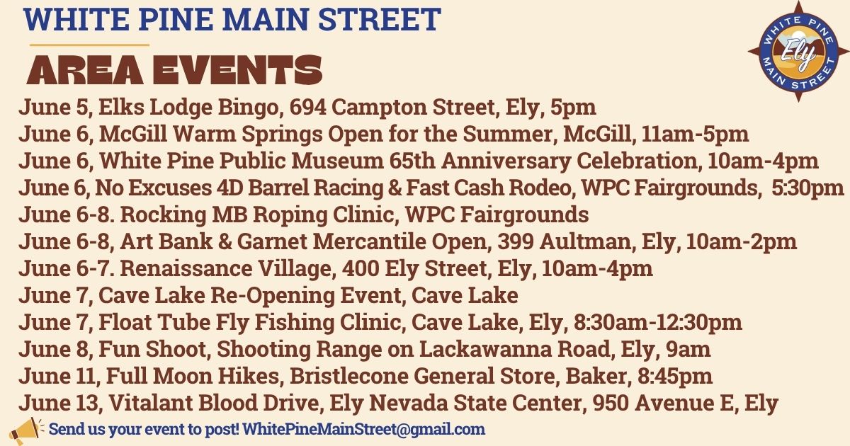 June 5 Calendar of Events White Pine County Nevada including Ely, Baker, McGill, Lund